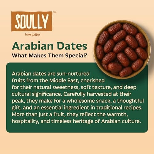 Soully Arabian Dates 400g | Premium Arabian Khajoor | High in Fibre Arabian Dates | No Added Sweeteners or Preservatives | Healthy Snacks khajur | Healthy Dates for Snacking & Recipes | Dry Fruits — image 4