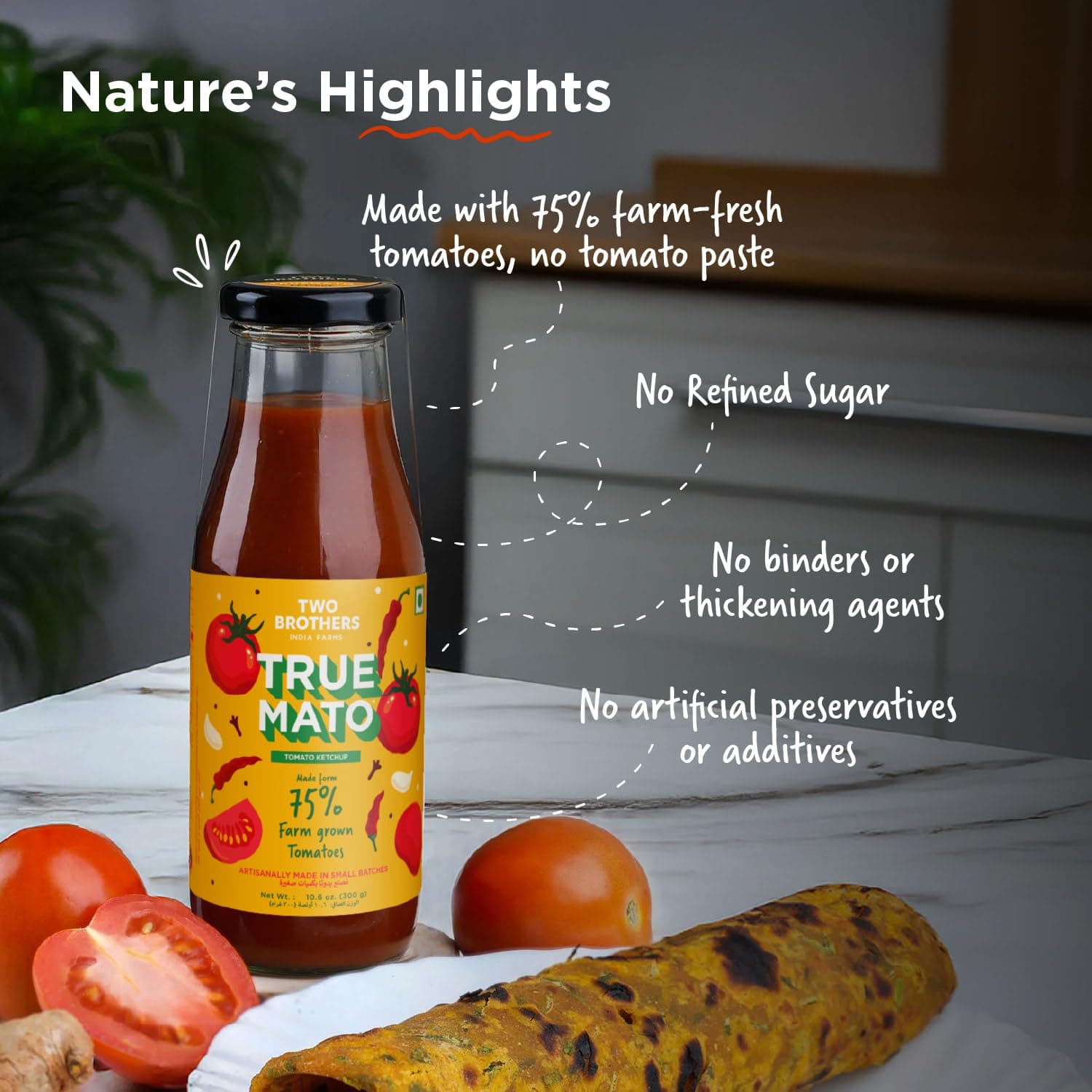 Two Brothers Organic Farms Truemato Ketchup - Spicy Tomato Ketchup 300g | Naturally Made with 75% Fresh Tomatoes | No Refined Sugar | Upgraded — image 4