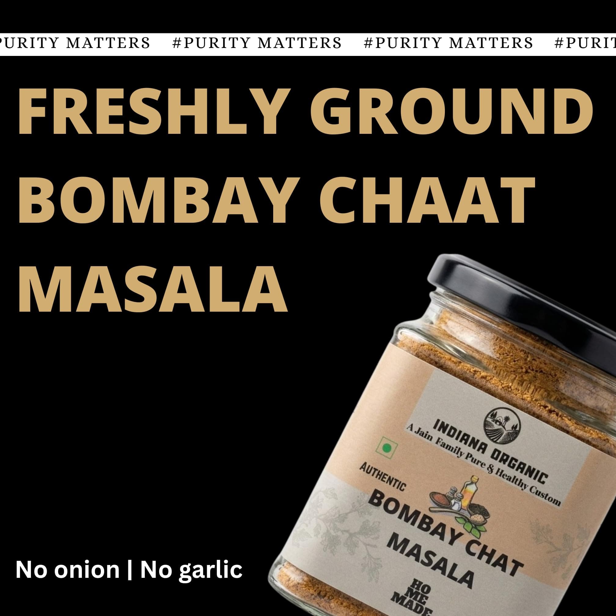Indiana Organic Bombay Chat Masala (150g) | Pure Jain & No Onion-Garlic Spice Blend | Low Salt & High Spice Potency | Freshly Packed Authentic Indian Chaat Masala for Salads, Fruits, and Snacks — image 3