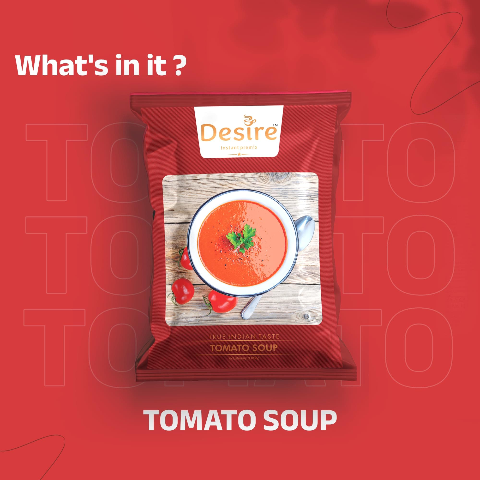 Desire Instant Premix Tomato Soup 500 gms — image 7