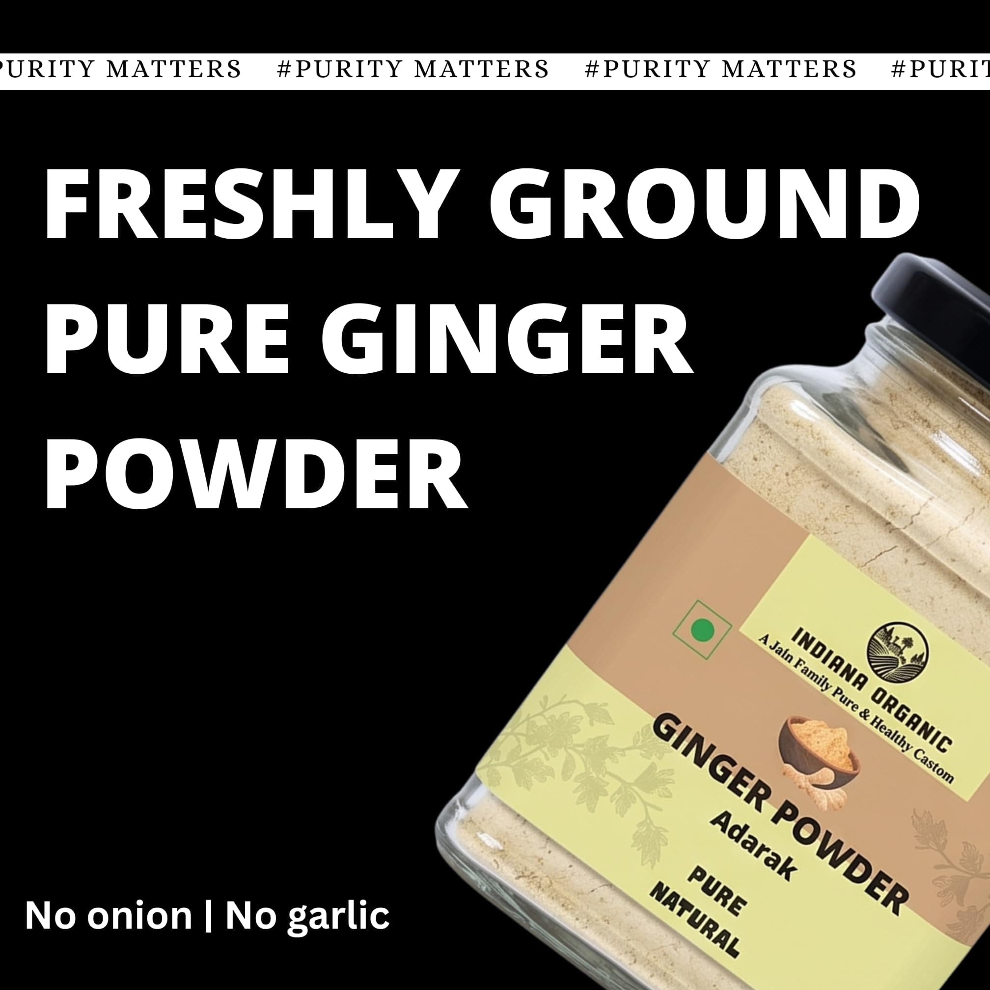 Indiana Organic Pure Ginger Powder (Adarak) 200g | Manually Cleaned Dry Ginger Sonth Masala | Freshly Ground on Order | No Added Preservatives, No Onion No Garlic | Glass Jar Packaging — image 3
