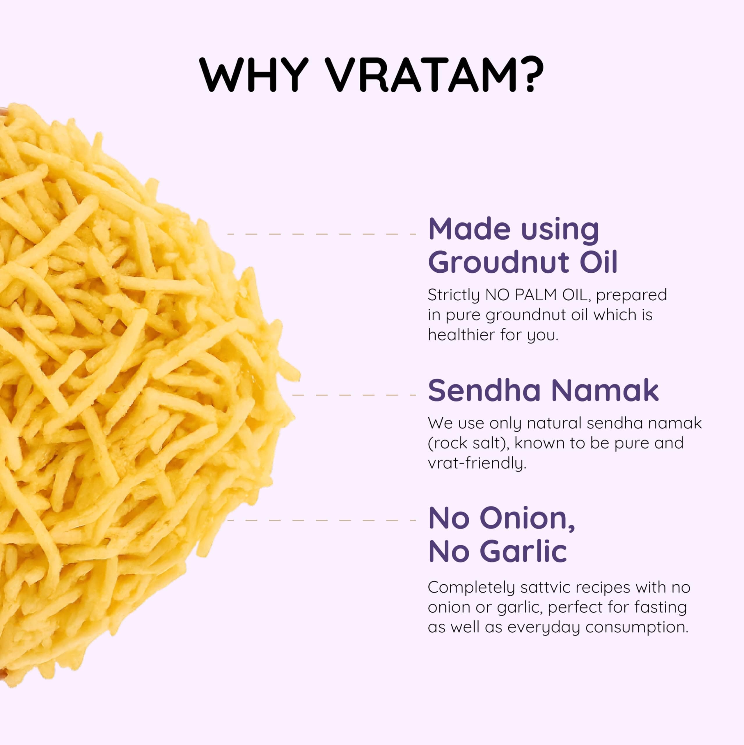Vratam Aloo Lacha | Healthy Namkeen Aloo Bhujia for Diet | No Onion No Garlic No Palm Oil | Homemade Tasty Snacks made in Groundnut Oil | Guilt Free Snacks Jain Friendly | 110G (pack of 1) — image 6