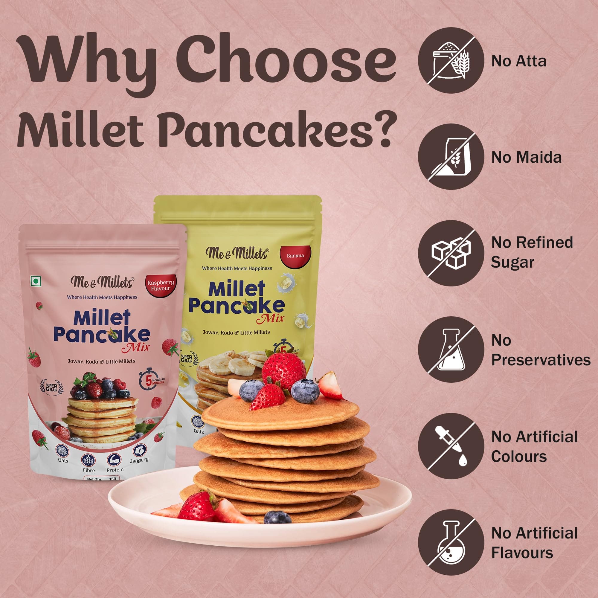ME & MILLETS Chocolate and Banana Millet Pancake Mix (150g X 2) Sweetness Of Jaggery, No Maida, No Wheat, No Preservatives, Vegetarian, Eggless, Healthy Breakfast for Family (Jain Friendly) — image 6