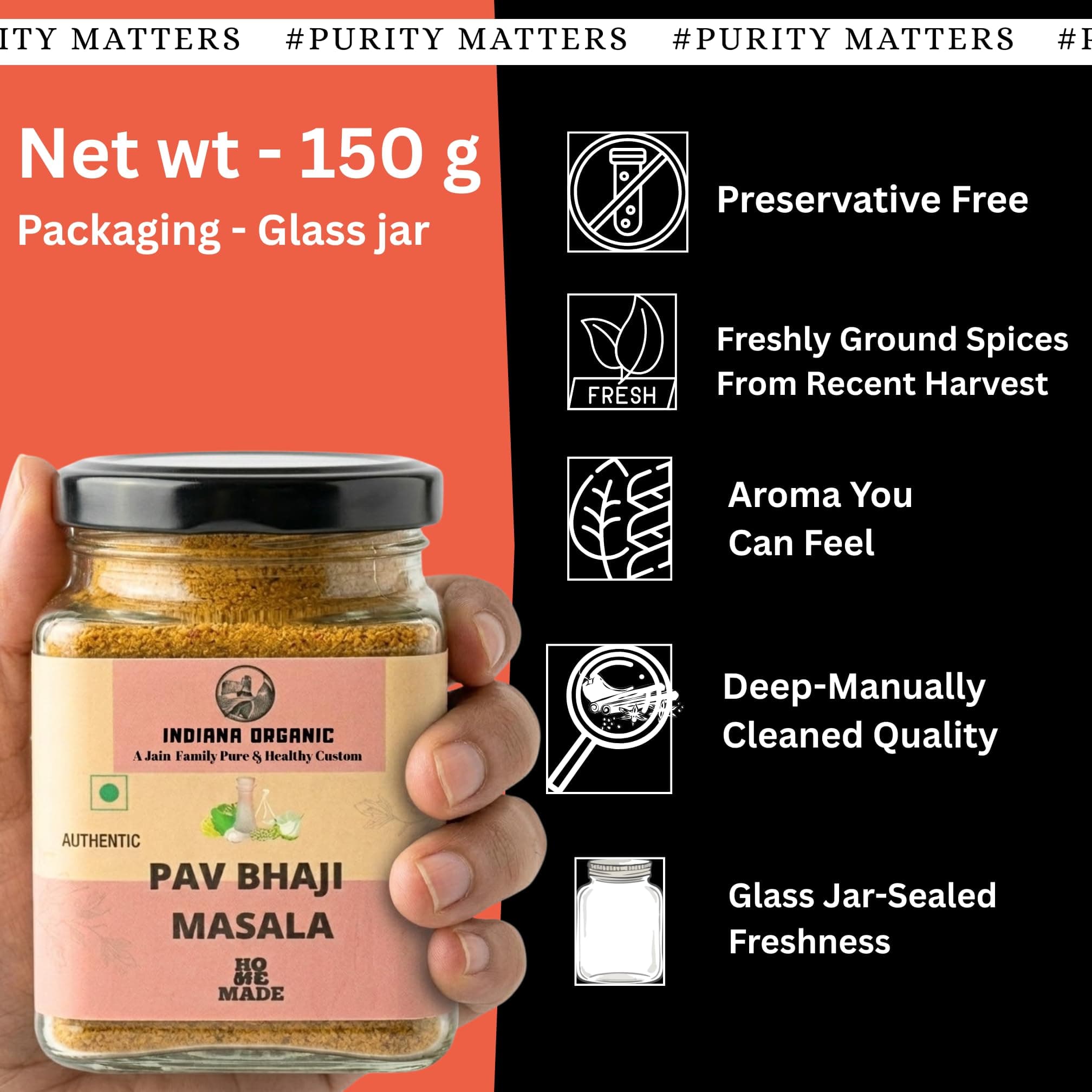 Indiana Organic Pav Bhaji Masala Powder | Authentic Aamchi Mumbai - 150 Gram | No onion & garlic | Freshly ground packed on order | Zero Added Colours, Fillers, Additives & Preservatives — image 4