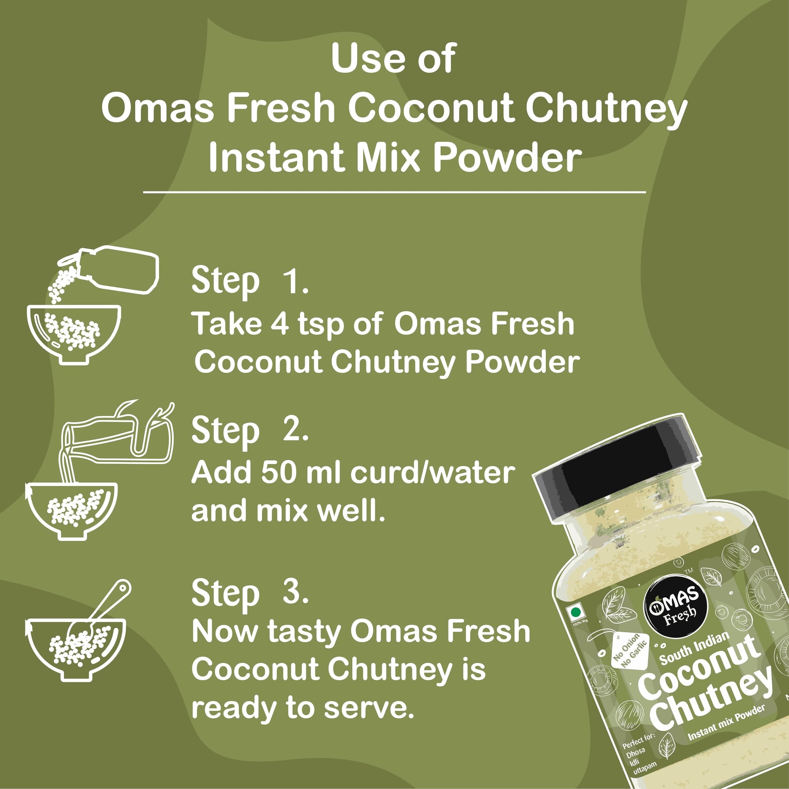 Omas Fresh No Onion, No Garlic South Indian Coconut Chutney Instant Mix Powder Perfect for Dosa, idli, Uttapam (Just Add Curd/Water to Use) (70g, White Coconut Chutney) — image 4