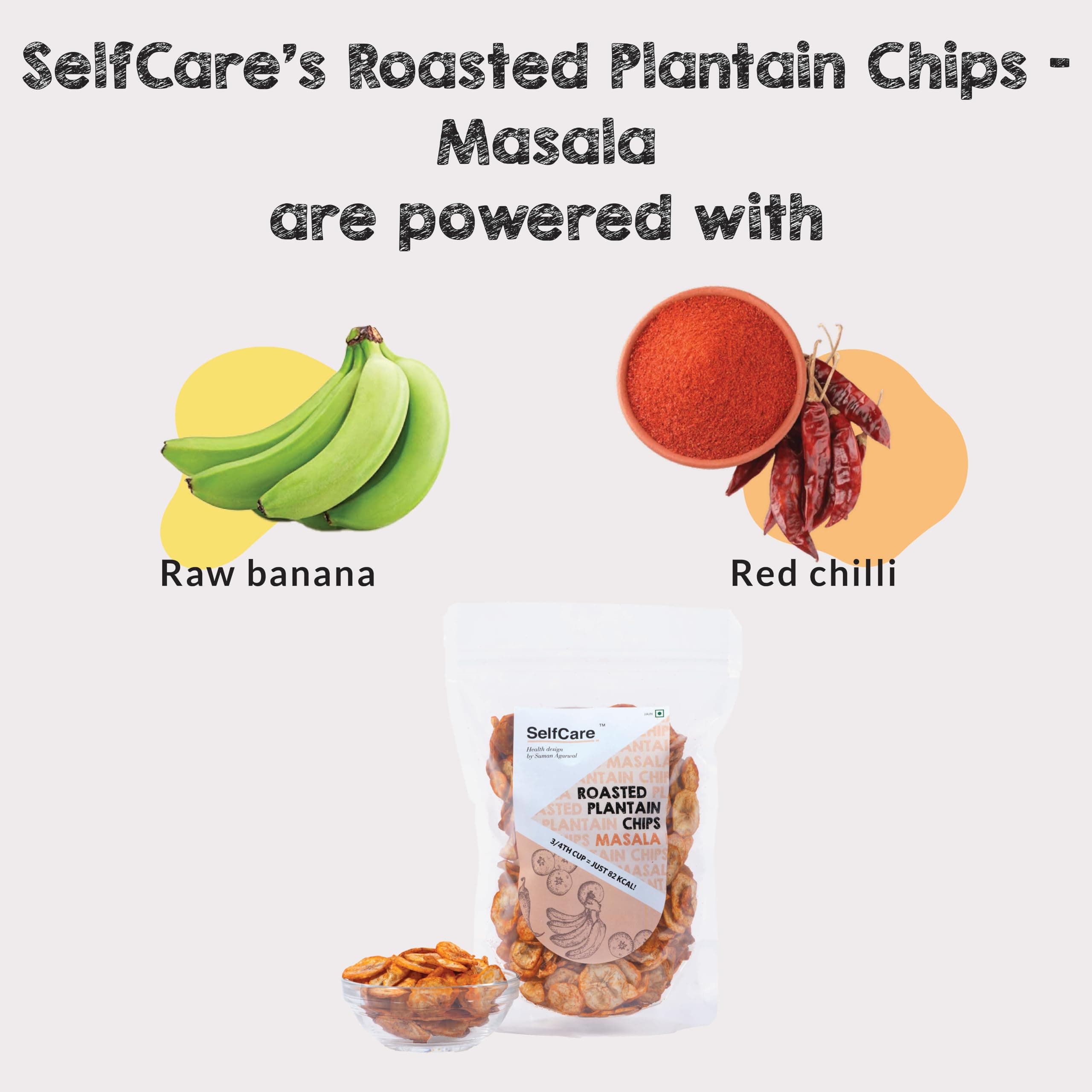 SelfCare By Suman Agarwal Roasted Plantain Chips - Masala Pack of 1 125g | Healthy - Gluten Free | Savoury - Snack - Namkeen - Grocery | Mid Day - Workout - Tea time Snacking | Jain & Travel Friendly — image 2